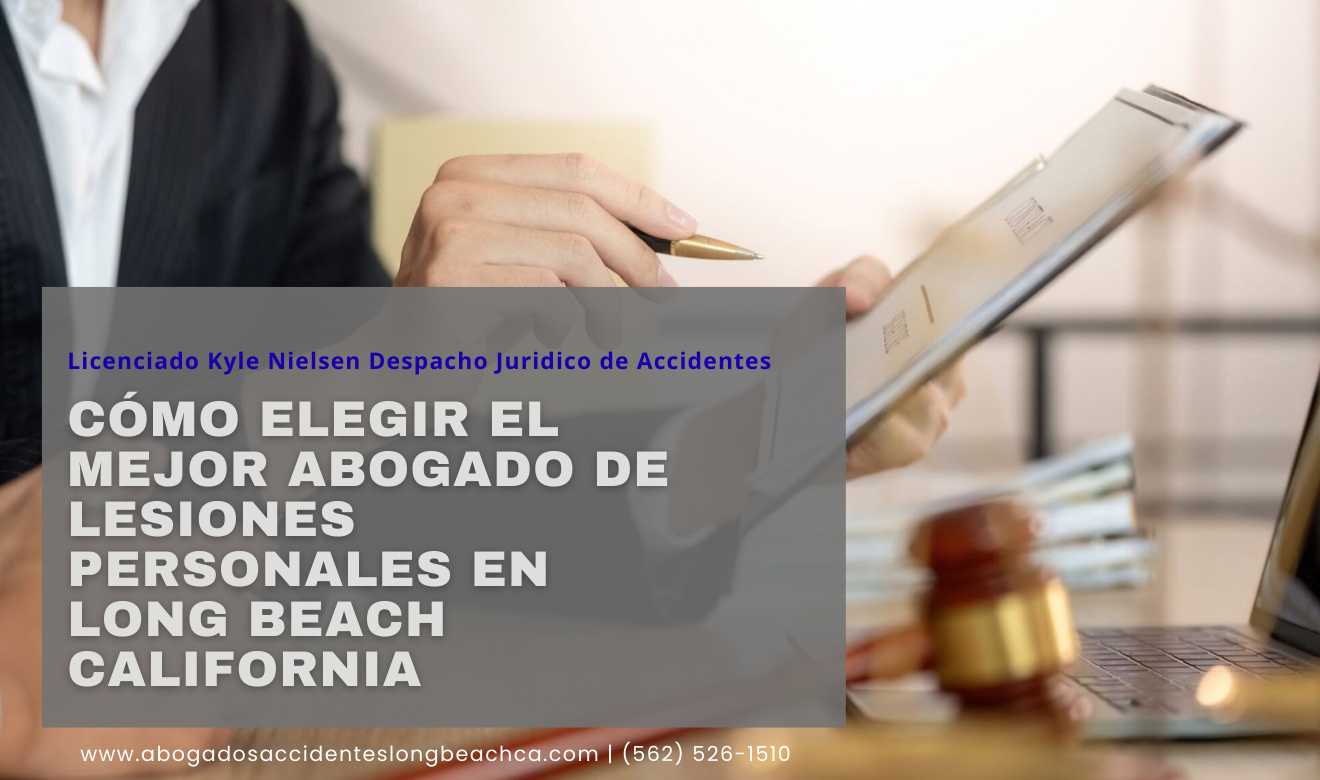 abogado de lesiones cerca de mí Long Beach