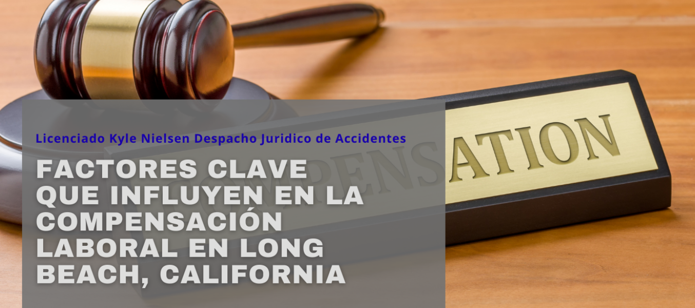 Factores Clave que Influyen en la Compensación Laboral en Long Beach, California