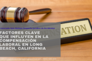 factores que afectan compensación Long Beach