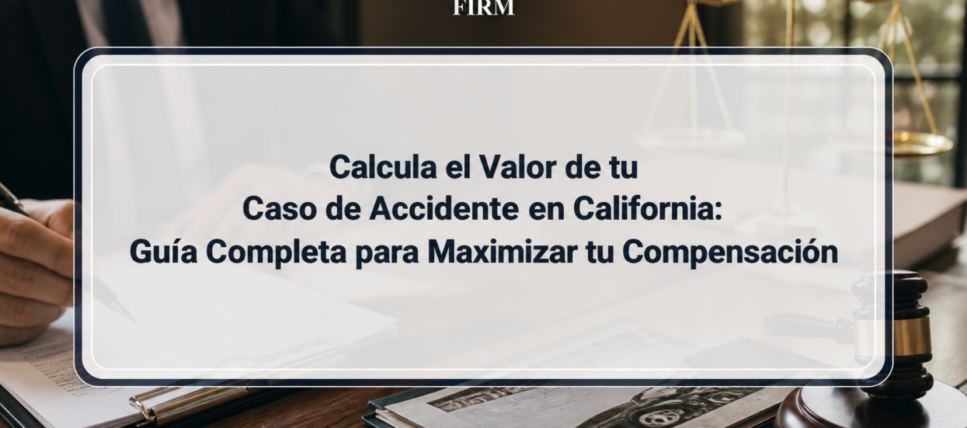 Calcula el Valor de tu Caso de Accidente en California: Guía Completa para Maximizar tu Compensación
